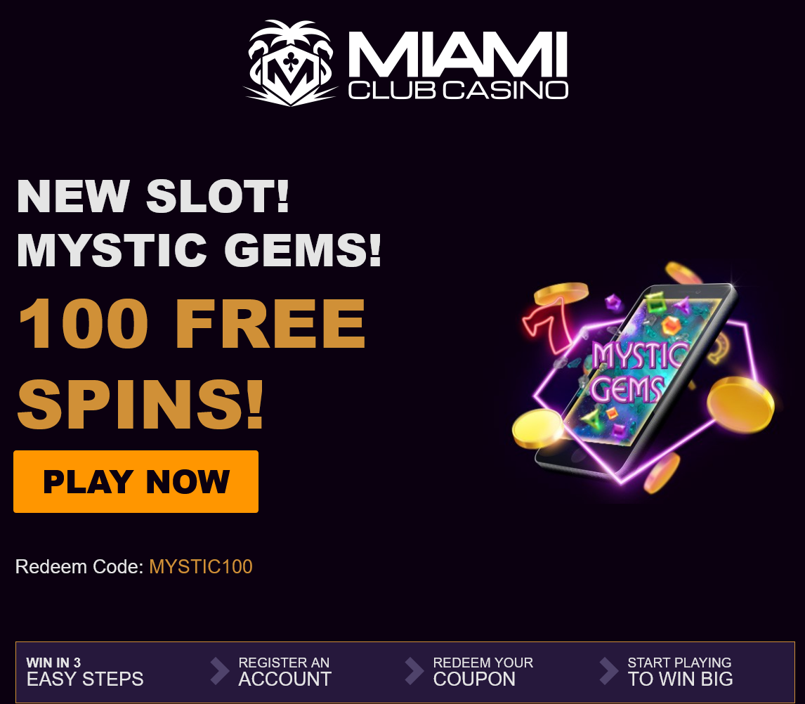New slot!
                                Mystic Gems! 100 Free Spins!